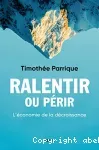 Ralentir ou périr