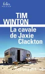 La cavale de Jaxie Clackton