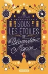 Sous les étoiles de Bloomstone manor