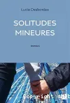 Solitudes mineures