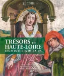 Trésors en Haute Loire Les peintures murales