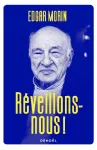 Réveillons-nous !