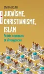 Judaïsme, christianisme, islam