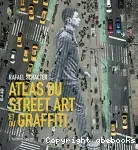 Atlas du street art et du graffiti