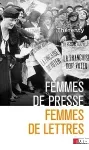 Femmes de presse, femmes de lettres