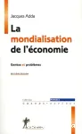 La mondialisation de l'économie. Genèse et problèmes