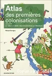 Atlas des premières colonisations