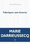 Fabriquer une femme