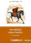 Der Mönch ohne Gesicht