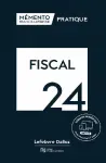 Fiscal 2024 Mémento pratique Francis Lefebvre