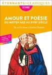 Amour et poésie du Moyen Age au XVIIIe siècle