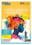 Culture générale et expression BTS 1re et 2e années : Regards croisés
