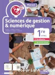 Sciences de gestion et numérique 1re STMG : Objectif Bac