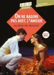 On ne badine pas avec l'amour