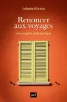 Renoncer aux voyages