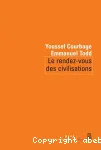 Le rendez-vous des civilisations