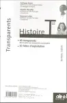 Histoire Tle L-ES-S : 40 Transparents dont 6 cartes avec transparents superposables + 30 Fiches d'exploitation