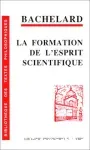 La formation de l'esprit scientifique. Contribution à une psychanalyse de la connaissance objective