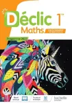 Mathématiques 1re, spécialité : Déclic