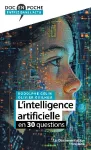 L'intelligence artificielle en 30 questions