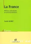 La France. Milieux physiques et environnement