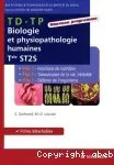 TD-TP Biologie et physiopathologie humaines Tale ST2S-Bac Sciences & Technologies de la Santé et du Social