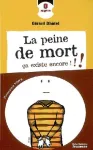 La peine de mort, ça existe encore !!