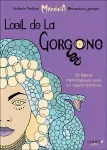 L'oeil de la Gorgone