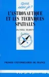 L'astronautique et les techniques spaciales