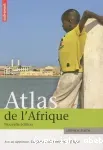 Atlas de l' Afrique-Nouvelle édition, avec un supplément. La percée chinoise en Afrique