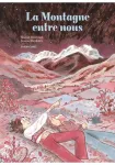 La montagne entre nous