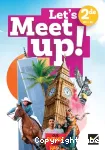 Anglais 2de A2+/B1+ : Let's meet up !