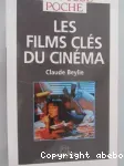 Les films-clés du cinéma