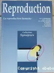 Reproduction : la reproduction humaine