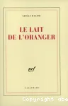 Le lait de l'oranger