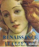 Renaissance italienne : architecture, sculpture, peinture, dessin