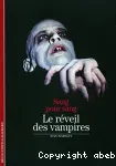 Sang pour sang. Le réveil des vampires