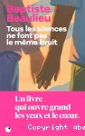 Tous les silences ne font pas le même bruit