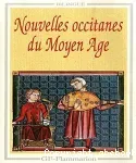 Nouvelles occitanes du Moyen-âge : bilingue