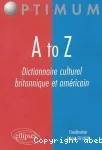 A to Z : dictionnaire culturel britannique et américain