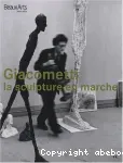 Giacometti : la sculpture en marche