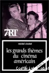 Les grands thèmes du cinéma américain. t2 Ambivalences et croyances