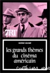 Les grands thèmes du cinéma américain.T1 Le rêve et le cauchemar