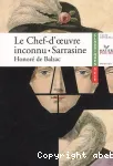 Le Chef-d'oeuvre inconnu (1831). Sarrasine (1830)