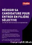 Réussir sa candidature pour entrer en filière sélective