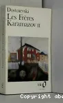 Les Frères Karamazov II