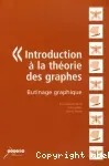 Introduction à la théorie des graphes. Butinage graphique