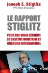 Le rapport Stiglitz : pour une vraie réforme du système monétaire et financier