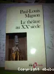 Le théâtre au XXème siècle