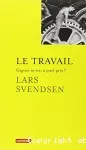 Le travail. Gagner sa vie, à quel prix ?